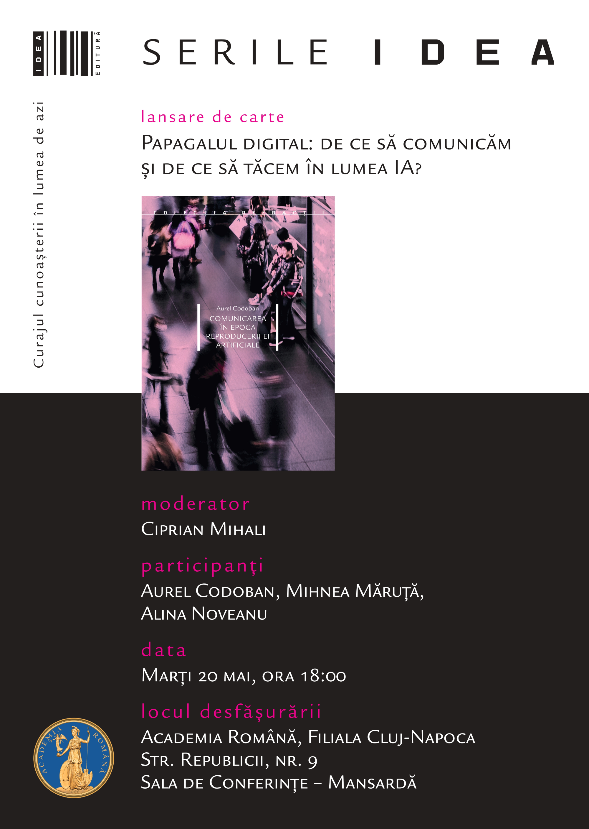 Afiș Lansarea volumului „Comunicarea în epoca reproducerii ei artificiale”