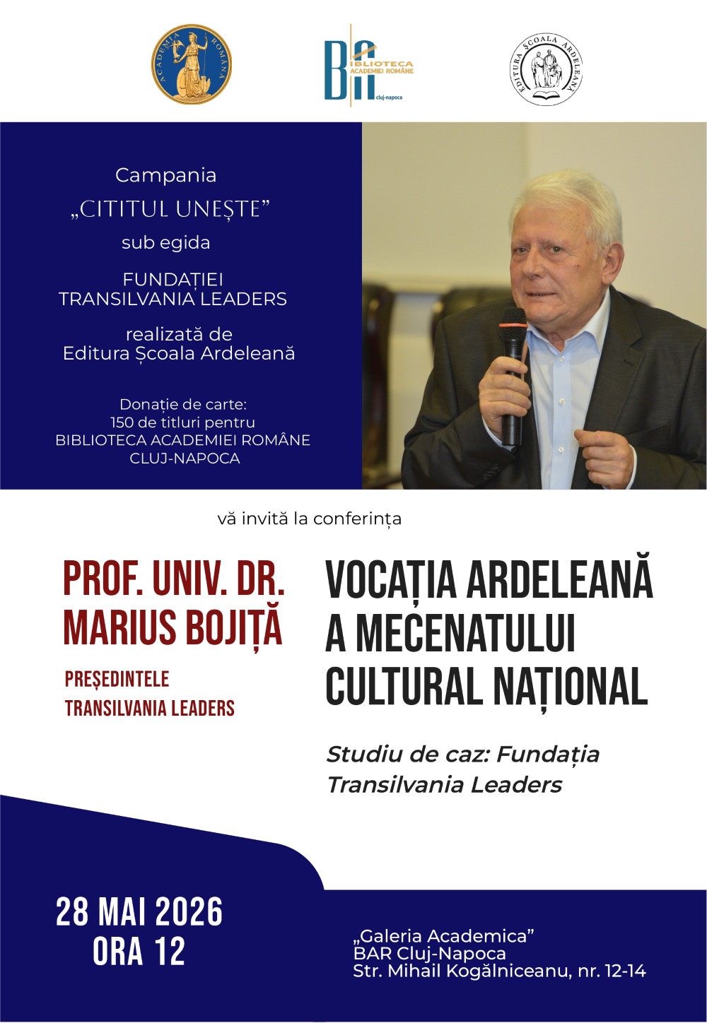 Vocația ardeleană a mecenatului cultural național. Conferință susținută de prof. univ. dr. Marius Bojiță