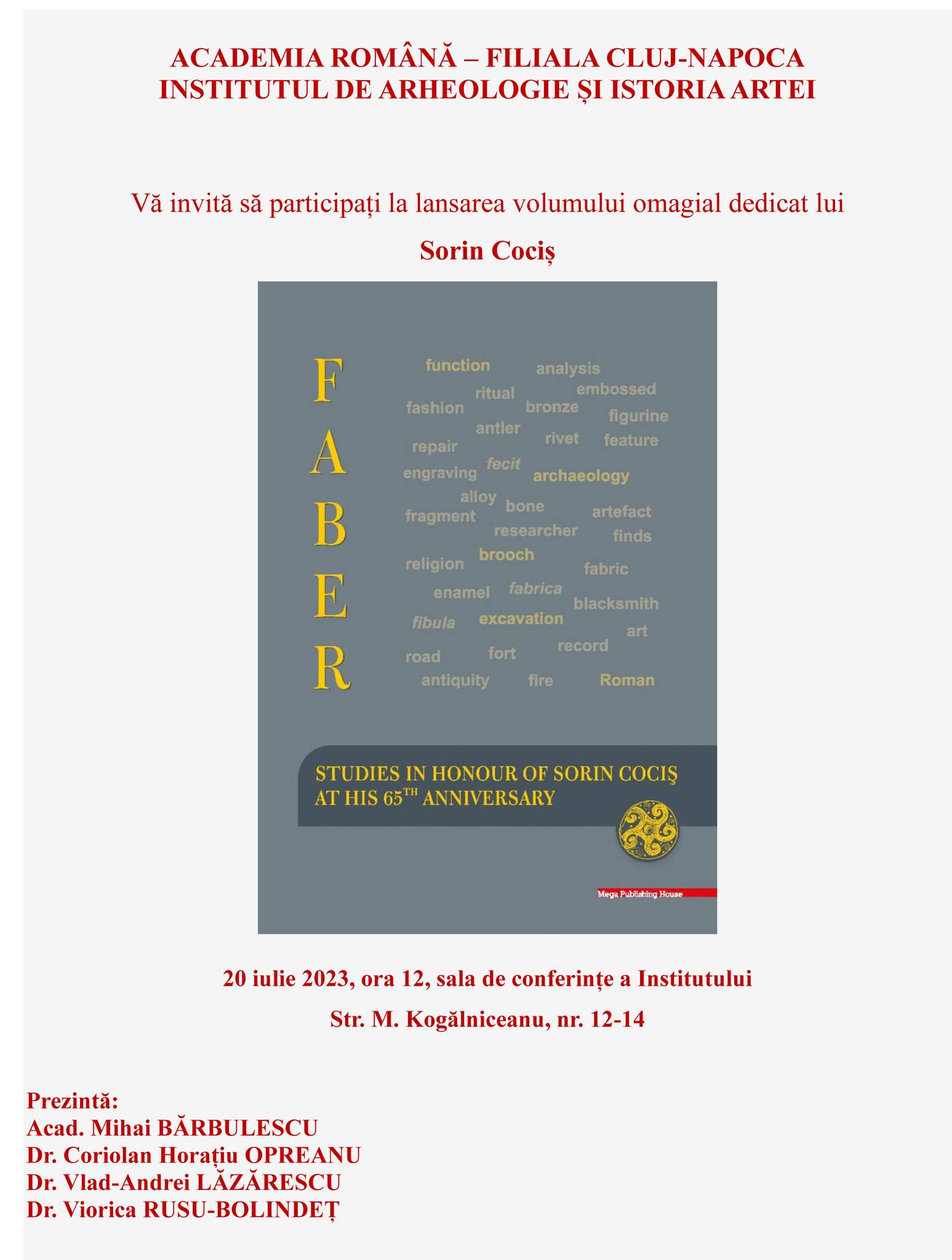 Arheologul clujean Sorin Cociș, senior cercetător în cadrul Academiei Române, omagiat la aniversare