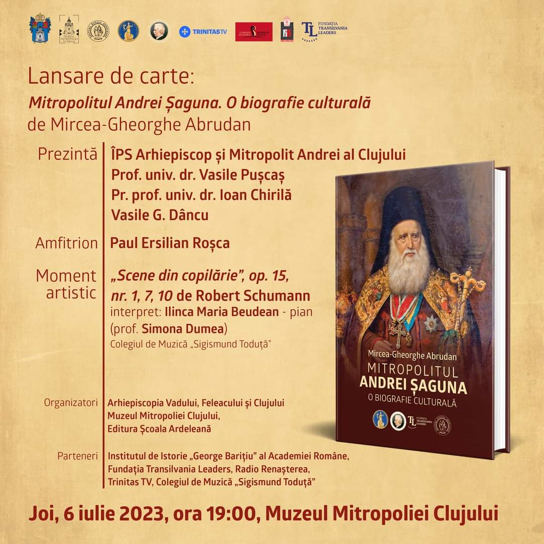 Lansare de carte - Mitropolitul Andrei Șaguna. O biografie culturală.