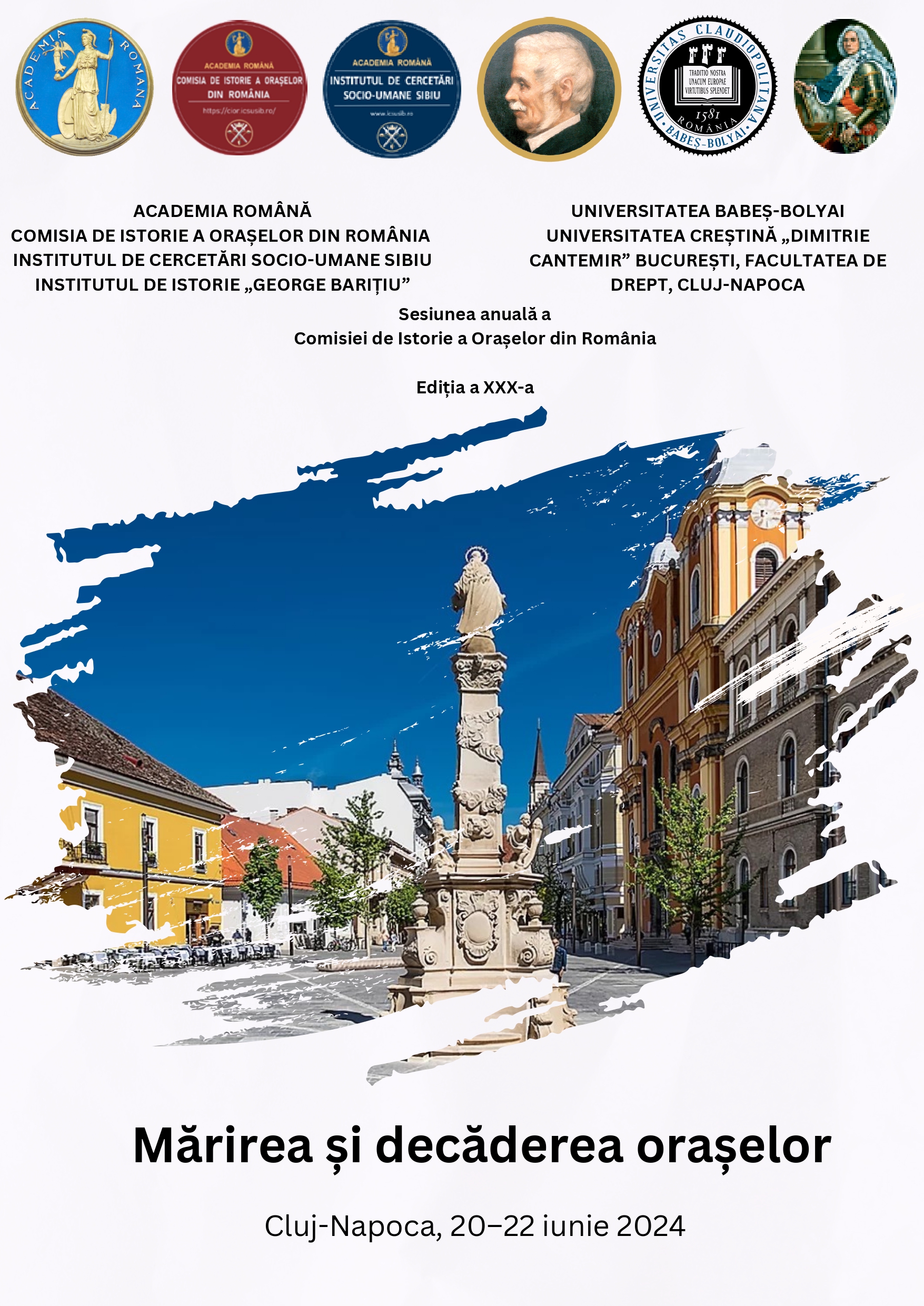Afiș Sesiunea anuală a Comisiei de Istorie a Orașelor din România.Ediția a XXX-a
