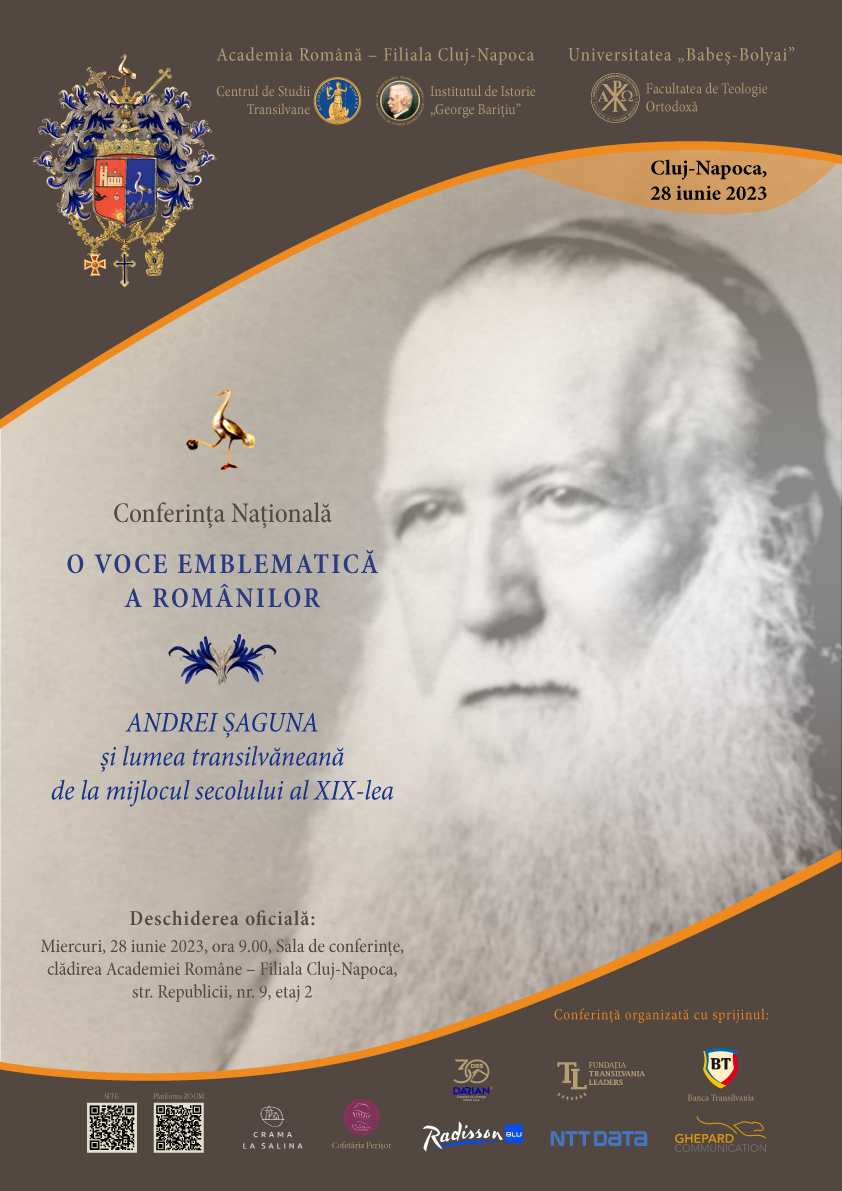 Afiș Conferința națională - „O VOCE EMBLEMATICĂ A ROMÂNILOR” - Andrei Șaguna și lumea transilvăneană de la mijlocul secolului al XIX-lea