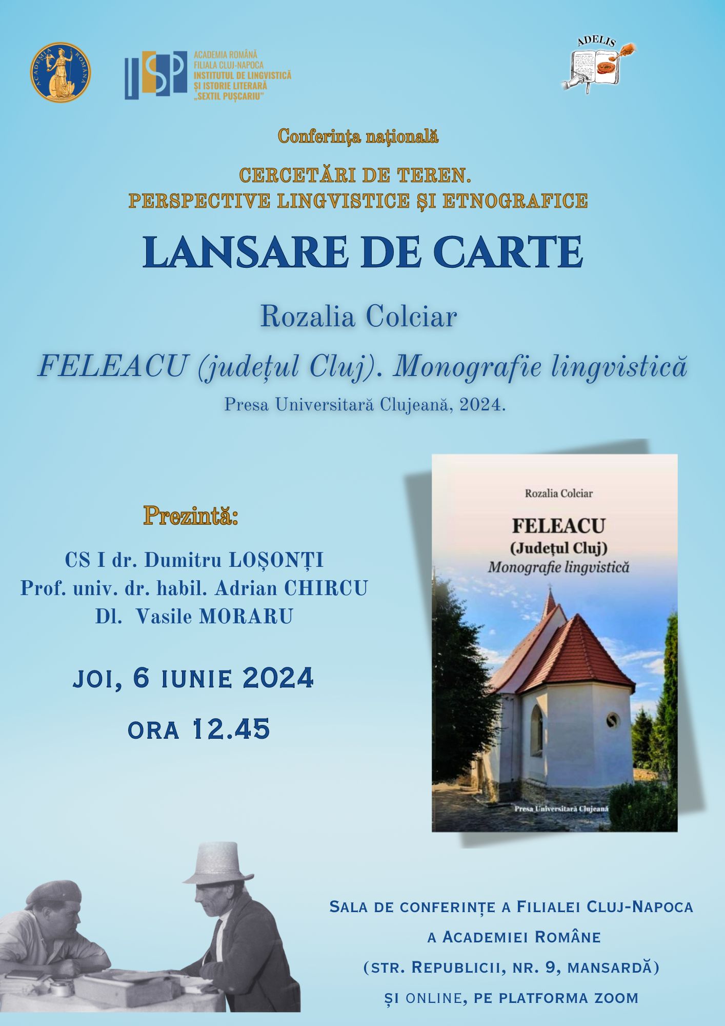 Lansare de carte: Rozalia Colciar, Feleacul (județul Cluj). Monografie lingvistică